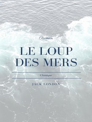 cover image of Le Loup des Mers